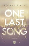 Cover-Bild zum Titel 'One Last Song' von 'Nicole Böhm'