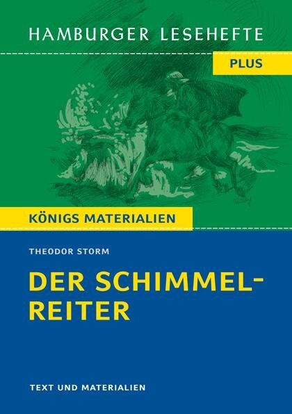 Der Schimmelreiter. Hamburger Leseheft plus Königs Materialien - Theodor Storm