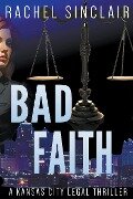 Bad Faith - Rachel Sinclair