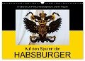Auf den Spuren der Habsburger (Wandkalender 2024 DIN A3 quer), CALVENDO Monatskalender - Alexander Bartek