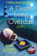 A Death Long Overdue - Eva Gates