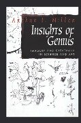Insights of Genius - Arthur I. Miller