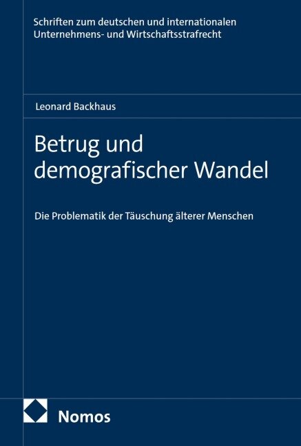Betrug und demografischer Wandel - Leonard Backhaus