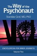 The Way of the Psychonaut Vol. 2 - Stanislav Grof