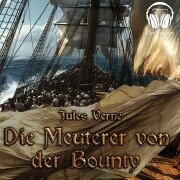 Cover-Bild zum Titel 'Die Meuterer von der Bounty' von 'Jules Verne'