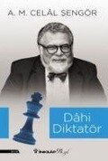 Dahi Diktatör - Ali Mehmet Celal sengör