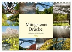 Cover-Bild zum Titel 'Müngstener Brücke - Landschaft rund um Solingen (Wandkalender 2026 DIN A3 quer), CALVENDO Monatskalender' von 'Meike Bölts'
