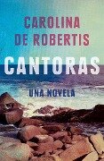 Cantoras (Spanish Edition) - Carolina De Robertis