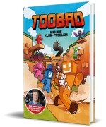 Cover-Bild zum Titel 'TooBad und das Klon-Problem' von 'TooBad, Matthias Kempke, Aljoscha Jelinek'