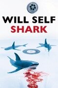 Shark - Will Self