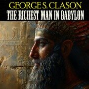 The Richest Man In Babylon - George Samuel Clason
