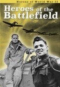 Cover-Bild zum Titel 'Heroes of the Battlefield' von 'Brian Williams, Brenda Williams'