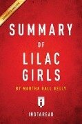 Summary of Lilac Girls - Instaread Summaries