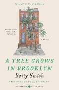 A Tree Grows in Brooklyn [75th Anniversary Ed] - Betty Smith