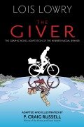 The Giver Graphic Novel - Lois Lowry