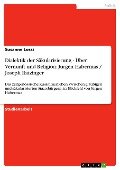 Dialektik der Säkularisierung - Über Vernunft und Religion: Jürgen Habermas / Joseph Ratzinger - Susanne Lossi