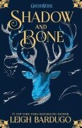 Shadow and Bone - Leigh Bardugo