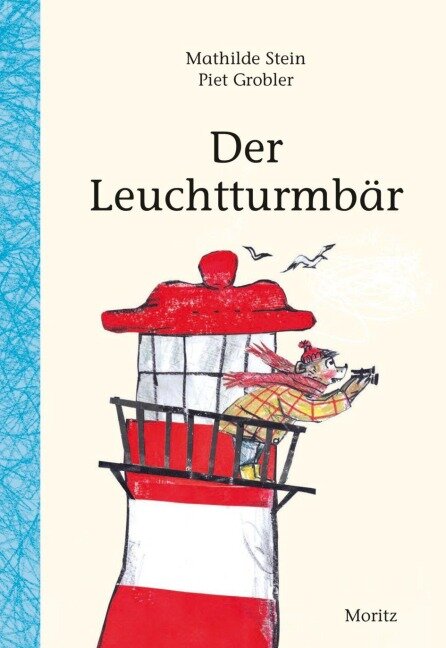Der Leuchtturmbär - Mathilde Stein