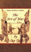 The Art of War by Sun Tzu - Deluxe Hardcover Edition - Sun Tzu