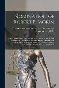 Nomination of Robert E. Morin: Hearing Before the Committee on Governmental Affairs, United States Senate, One Hundred Fourth Congress, Second Sessio - 
