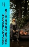 Cover-Bild zum Titel 'Verne-Abenteuer-Reihe: 70 Romane und Geschichten' von 'Jules Verne'