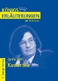 Kassandra von Christa Wolf. Textanalyse und Interpretation. - Christa Wolf
