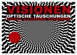 VISIONEN - optische Täuschungen (Wandkalender 2026 DIN A3 quer), CALVENDO Monatskalender - Steckandose Dmr