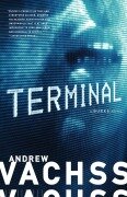 Cover-Bild zum Titel 'Terminal' von 'Andrew Vachss'