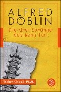 Die drei Sprünge des Wang-lun - Alfred Döblin