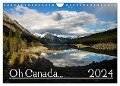 Oh Canada... 2024 (Wandkalender 2024 DIN A4 quer), CALVENDO Monatskalender - Andy Grieshober