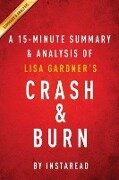 Summary of Crash & Burn - Instaread Summaries