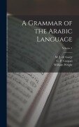 Cover-Bild zum Titel 'A Grammar of the Arabic Language; Volume 1' von 'William Wright'