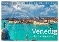 Venedig - Die Lagunenstadt (Tischkalender 2024 DIN A5 quer), CALVENDO Monatskalender - Herbert Böck