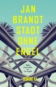 Cover-Bild zum Titel 'Stadt ohne Engel' von 'Jan Brandt'