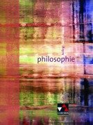 Cover-Bild zum Titel 'Kolleg Philosophie' von 'Mathias Balliet, Ulrich Plessner, Andreas Ehmer, Beate Marschall-Bradl, Helke Panknin-Schappert'