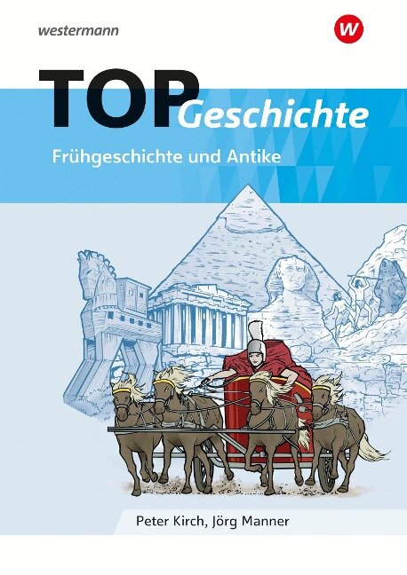 TOP Geschichte 1 / Frühgeschichte und Antike - 