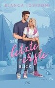 Der letzte erste Blick - Bianca Iosivoni