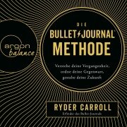 Cover-Bild zum Titel 'Die Bullet-Journal-Methode' von 'Ryder Carroll'
