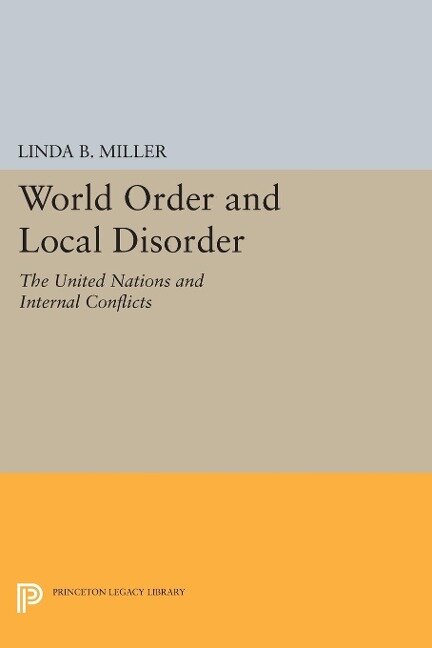 World Order and Local Disorder - Linda B. Miller