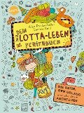 Dein Lotta-Leben. Ferienbuch - Alice Pantermüller
