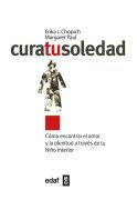 Cover-Bild zum Titel 'Cura tu soledad : cómo encontrar el amor y la plenitud a través de tu niño interior' von 'Margaret Paul, Erika J. Chopich'