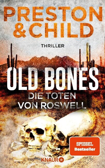 Old Bones - Die Toten von Roswell - Douglas Preston, Lincoln Child