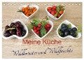 Meine Küche ¿ Wildkräuter und Wildfrüchte (Tischkalender 2024 DIN A5 quer), CALVENDO Monatskalender - Heike Rau