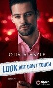 Cover-Bild zum Titel 'Look But Don't Touch' von 'Olivia Hayle'