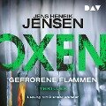 Oxen. Gefrorene Flammen - Jens Henrik Jensen