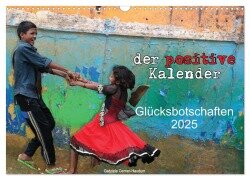 Der positive Kalender - Glücksbotschaften 2025 (Wandkalender 2025 DIN A3 quer), CALVENDO Monatskalender - Gabriele Gerner-Haudum