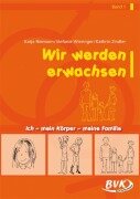 Cover-Bild zum Titel 'Wir werden erwachsen Band 1' von 'Katja Niemann, Stefanie Wieringer, Kathrin Zindler'