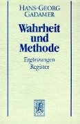 Hermeneutik II. Wahrheit und Methode. Studienausgabe - Hans-Georg Gadamer