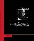 John Coltrane : jazz, racismo y resistencia - Martin Cruz Smith