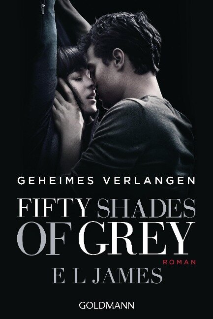 Fifty Shades of Grey - Geheimes Verlangen - E. L. James